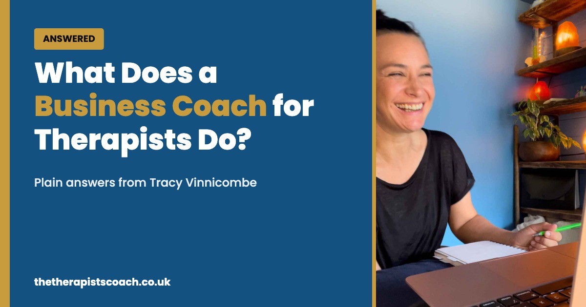 What does a business coach for therapists do, answered by Tracy Vinnicombe